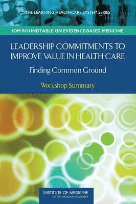 bokomslag Leadership Commitments to Improve Value in Healthcare