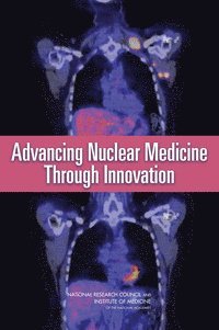 bokomslag Advancing Nuclear Medicine Through Innovation