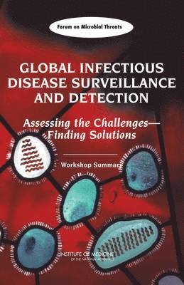 Global Infectious Disease Surveillance and Detection 1