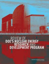 bokomslag Review of DOE's Nuclear Energy Research and Development Program