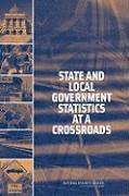 bokomslag State and Local Government Statistics at a Crossroads
