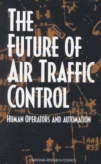bokomslag The Future of Air Traffic Control