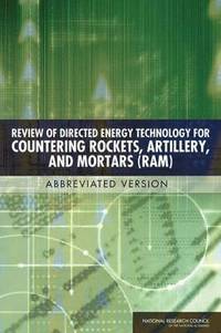 bokomslag Review of Directed Energy Technology for Countering Rockets, Artillery, and Mortars (RAM)