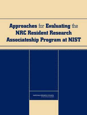 bokomslag Approaches for Evaluating the NRC Resident Research Associateship Program at NIST