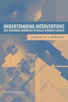 bokomslag Understanding Interventions That Encourage Minorities to Pursue Research Careers