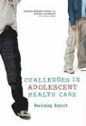 bokomslag Challenges in Adolescent Health Care