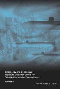 bokomslag Emergency and Continuous Exposure Guidance Levels for Selected Submarine Contaminants
