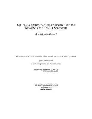 bokomslag Options to Ensure the Climate Record from the NPOESS and GOES-R Spacecraft