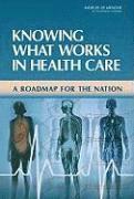 bokomslag Knowing What Works in Health Care