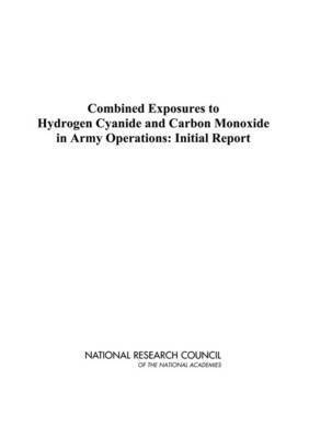bokomslag Combined Exposures to Hydrogen Cyanide and Carbon Monoxide in Army Operations