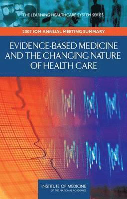 bokomslag Evidence-Based Medicine and the Changing Nature of Health Care