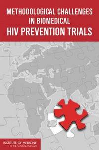 bokomslag Methodological Challenges in Biomedical HIV Prevention Trials