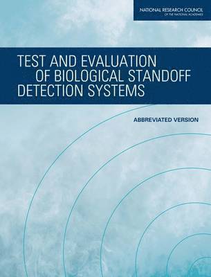 Test and Evaluation of Biological Standoff Detection Systems: Abbreviated Version