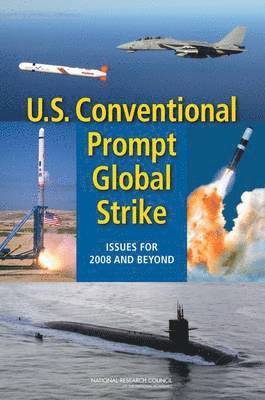 bokomslag U.S. Conventional Prompt Global Strike