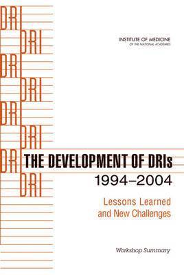 bokomslag The Development of DRIs 1994-2004
