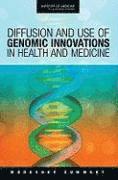 bokomslag Diffusion and Use of Genomic Innovations in Health and Medicine