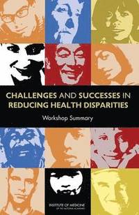 bokomslag Challenges and Successes in Reducing Health Disparities
