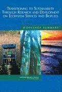 National Research Council, Policy and Global Affairs, Science and Technology for Sustainability Program, Policy And Global Affairs, Kathleen McAllister, Patricia Koshel - Transitioning to Sustainability Through Research and Development on Ecosystem Services and Biofuels, Häftad