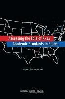 Assessing the Role of K-12 Academic Standards in States 1