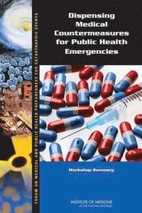bokomslag Dispensing Medical Countermeasures for Public Health Emergencies