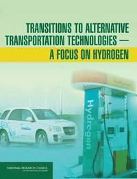 bokomslag Transitions to Alternative Transportation Technologies