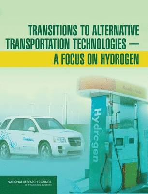 bokomslag Transitions to Alternative Transportation Technologies