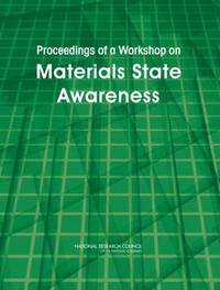 bokomslag Proceedings of a Workshop on Materials State Awareness