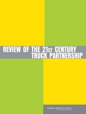 bokomslag Review of the 21st Century Truck Partnership