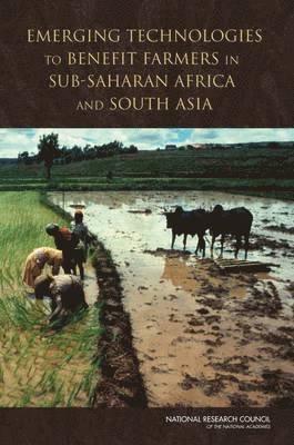 Emerging Technologies to Benefit Farmers in Sub-Saharan Africa and South Asia 1