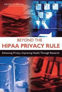 bokomslag Beyond the HIPAA Privacy Rule