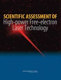 bokomslag Scientific Assessment of High-Power Free-Electron Laser Technology