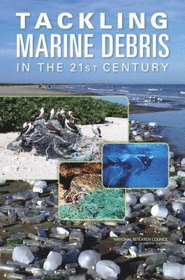 Tackling Marine Debris in the 21st Century 1