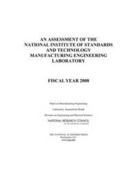 bokomslag Assessment of the National Institute of Standards and Technology Manufacturing Engineering Laboratory