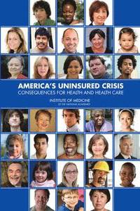 bokomslag America's Uninsured Crisis