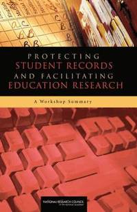bokomslag Protecting Student Records and Facilitating Education Research