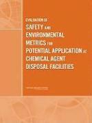 bokomslag Evaluation of Safety and Environmental Metrics for Potential Application at Chemical Agent Disposal Facilities