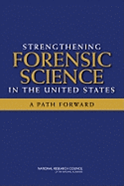 bokomslag Strengthening Forensic Science in the United States