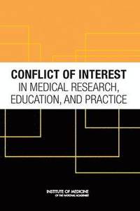 bokomslag Conflict of Interest in Medical Research, Education, and Practice