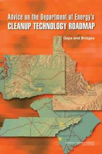 bokomslag Advice on the Department of Energy's Cleanup Technology Roadmap