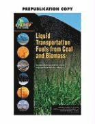 Liquid Transportation Fuels from Coal and Biomass 1