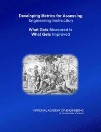 bokomslag Developing Metrics for Assessing Engineering Instruction