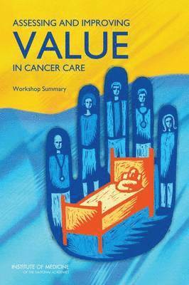 bokomslag Assessing and Improving Value in Cancer Care