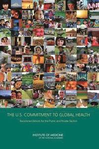 bokomslag The U.S. Commitment to Global Health