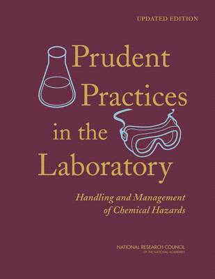 Prudent Practices in the Laboratory 1