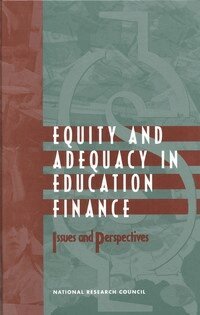 National Research Council, Commission on Behavioral and Social Sciences and Education, Committee on Education Finance, Janet S. Hansen, Rosemary Chalk, Helen F. Ladd - Equity and Adequacy in Education Finance, Häftad