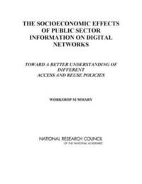 bokomslag The Socioeconomic Effects of Public Sector Information on Digital Networks
