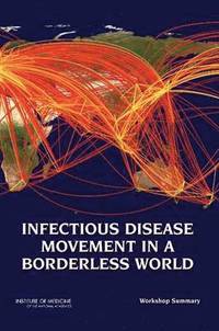 bokomslag Infectious Disease Movement in a Borderless World