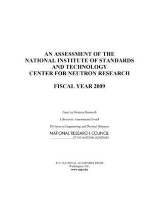 bokomslag Assessment of the National Institute of Standards and Technology Center for Neutron Research