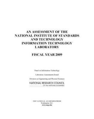 National Research Council, Division on Engineering and Physical Sciences, Laboratory Assessments Board, Panel on Information Technology, Division on Engineering and Physical Sci - Assessment of the National Institute of Standards and Technology Information Technology Laboratory, Häftad