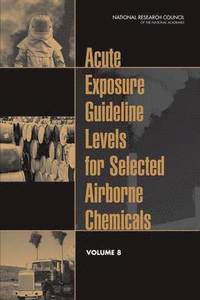 bokomslag Acute Exposure Guideline Levels for Selected Airborne Chemicals